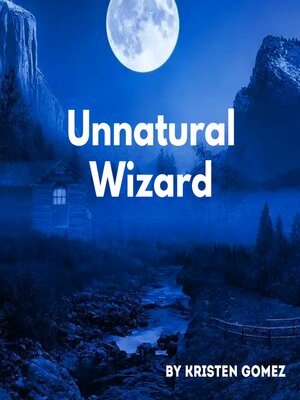 cover image of Unnatural Wizard